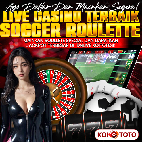 KOITOTO: Situs Soccer Roulette Casino Online Terbaru 2024