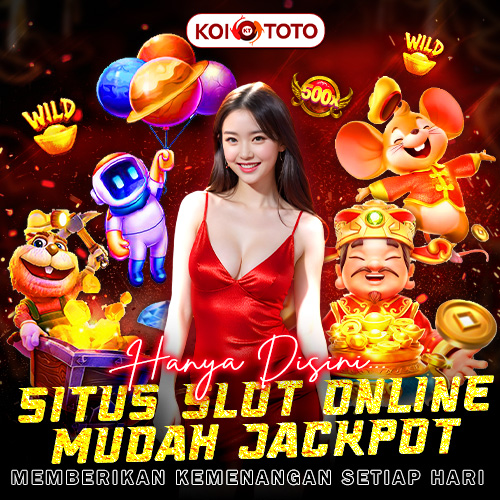 KOITOTO: Situs Slot Gacor dan Slot88 dengan Peluang Menang Terbesar