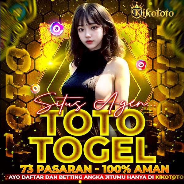 KIKOTOTO 🏆️Situs Toto Togel 4D Resmi Kualitas Togel Terbaik Hari Ini