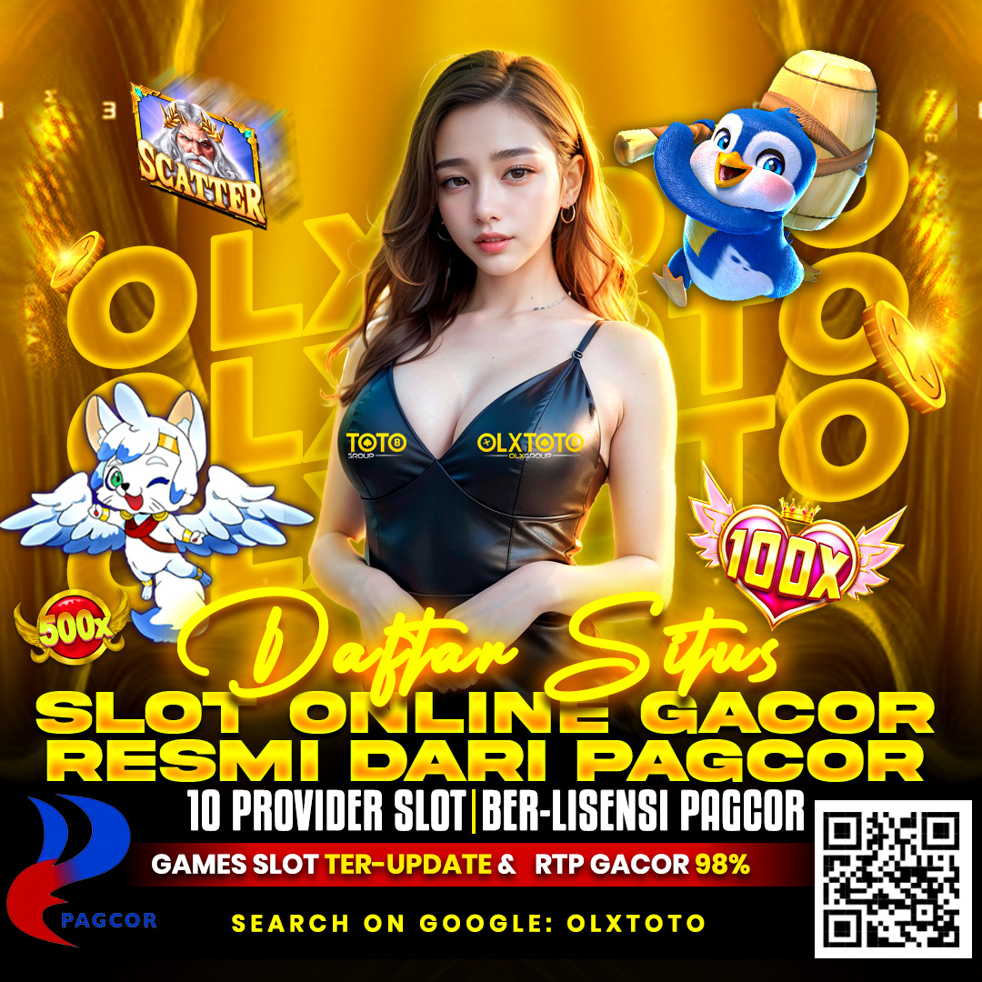 OLXTOTO ⚡️ Daftar Situs Slot Online Gacor Resmi Dari Pagcor