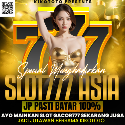 KIKOTOTO 🚀 Login Slot777 Online & Situs Slot777 Gacor Gampang Maxwin