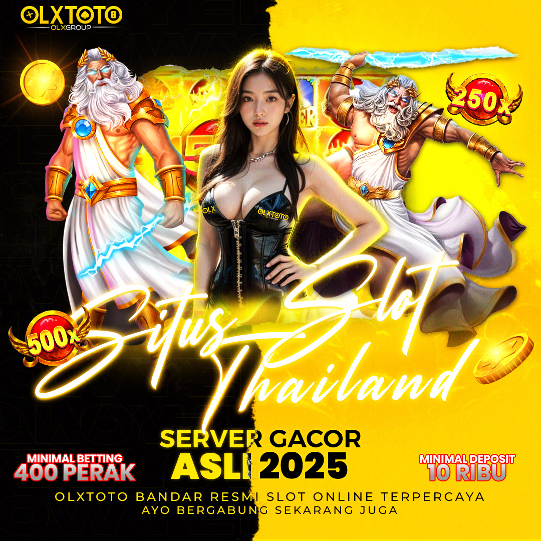 OLXTOTO 🐘 Situs Slot Thailand Server Gacor Asli Tahun 2025