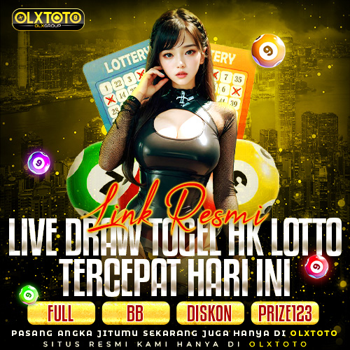 OLXTOTO Link Resmi Live Draw Togel HK Lotto Tercepat Hari Ini