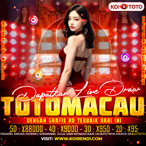 KOITOTO : Dapatkan Live Draw Toto Macau Terupdate & Tercepat #1 di Asia