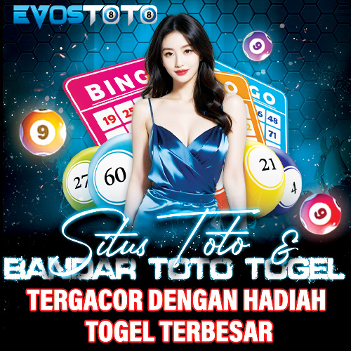 EVOSTOTO ✈️ Situs Toto & Bandar Toto Togel Tergacor Dengan Hadiah Togel Terbesar 