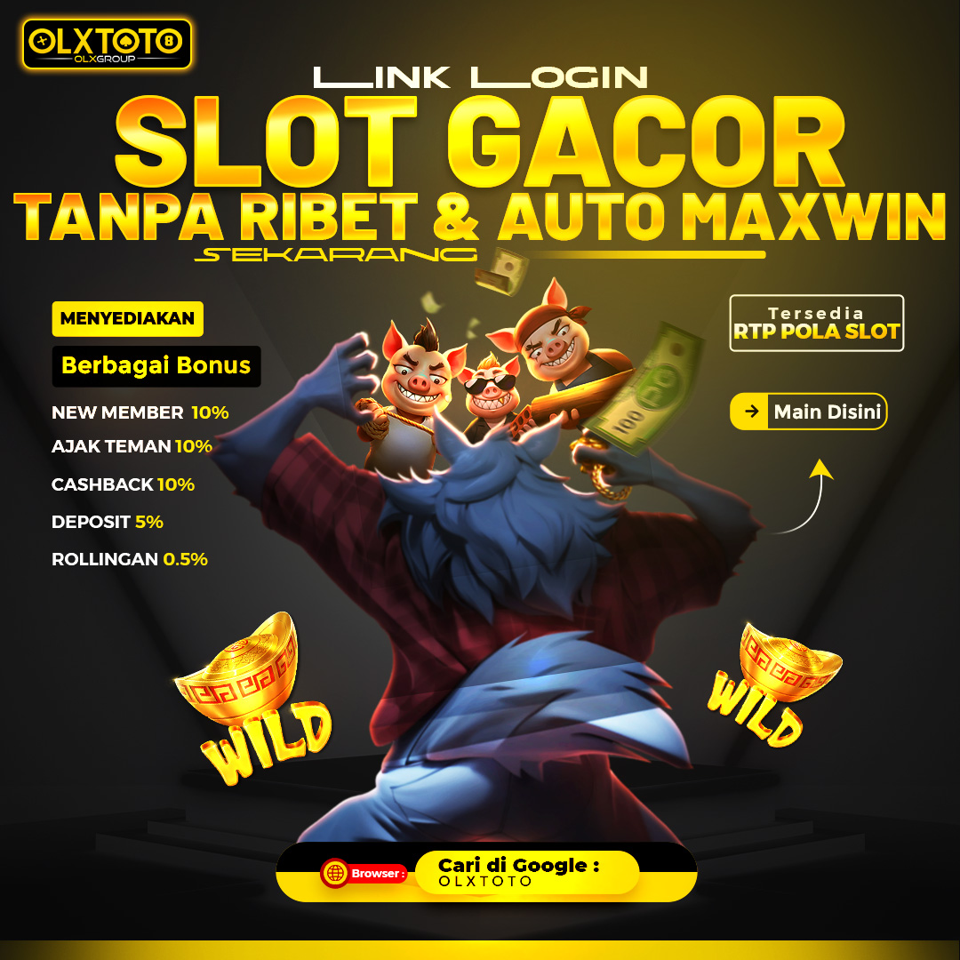 OLXTOTO⚡️Link Login Slot Gacor Tanpa Ribet & Auto Maxwin Sekarang