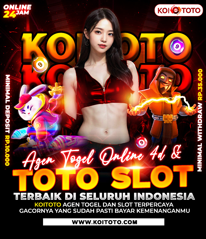 KOITOTO | Agen Togel Online 4D & Toto Slot Terbaik Di Seluruh Indonesia