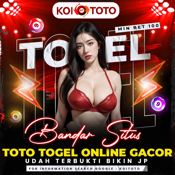 KOITOTO – Bandar Situs Toto Togel Online Gacor Udah Terbukti Bikin JP