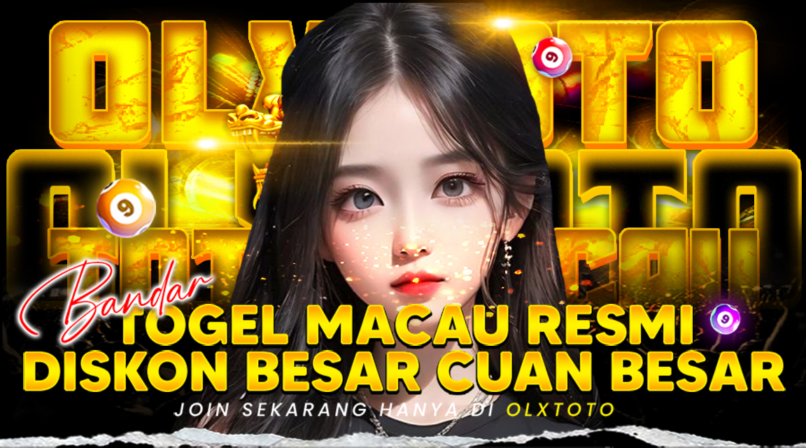 OLXTOTO : Login Bandar Togel Toto Macau Dengan Diskon Terbesar Di Asia