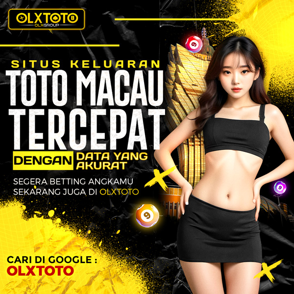 OLXTOTO | Situs Keluaran Toto Macau Tercepat Dengan Hasil Yang akurat