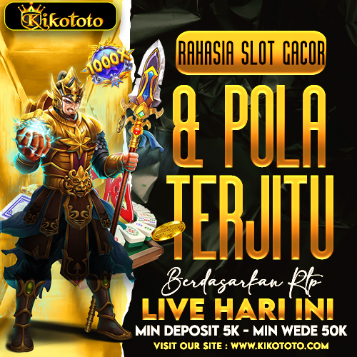 KIKOTOTO: Rahasia Slot Gacor & Pola Terjitu Berdasarkan RTP Live Hari Ini
