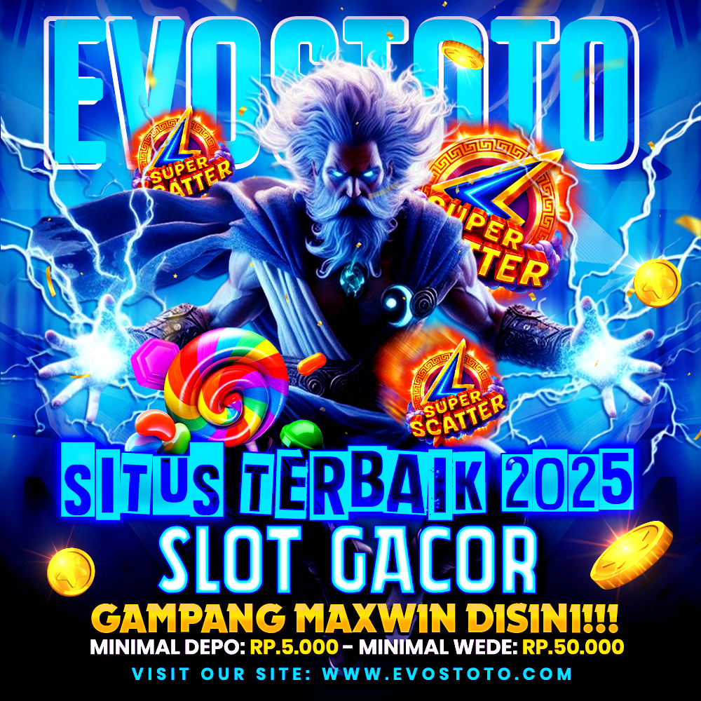 SOREMET-TOUSSUIRE | EVOSTOTO : Link Situs Bandar Slot Gacor & Agen Slot Gacor 88 Gampang Maxwin
