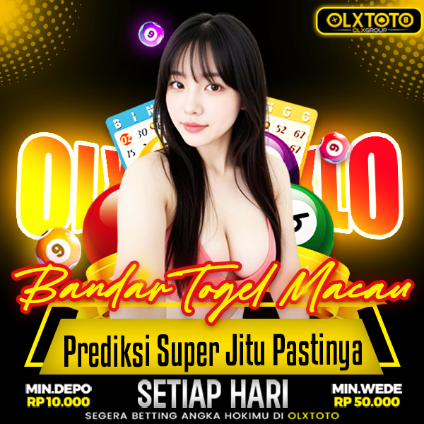 OLXTOTO | Bandar Togel Macau dengan Prediksi Super Jitu Pastinya
