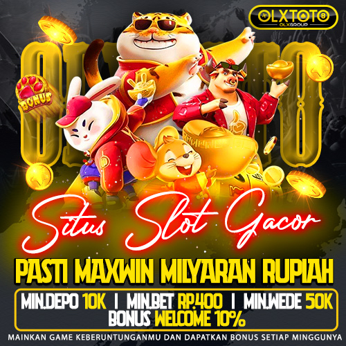 OLXTOTO | Situs Slot Gacor Pasti Maxwin Milyaran Rupiah