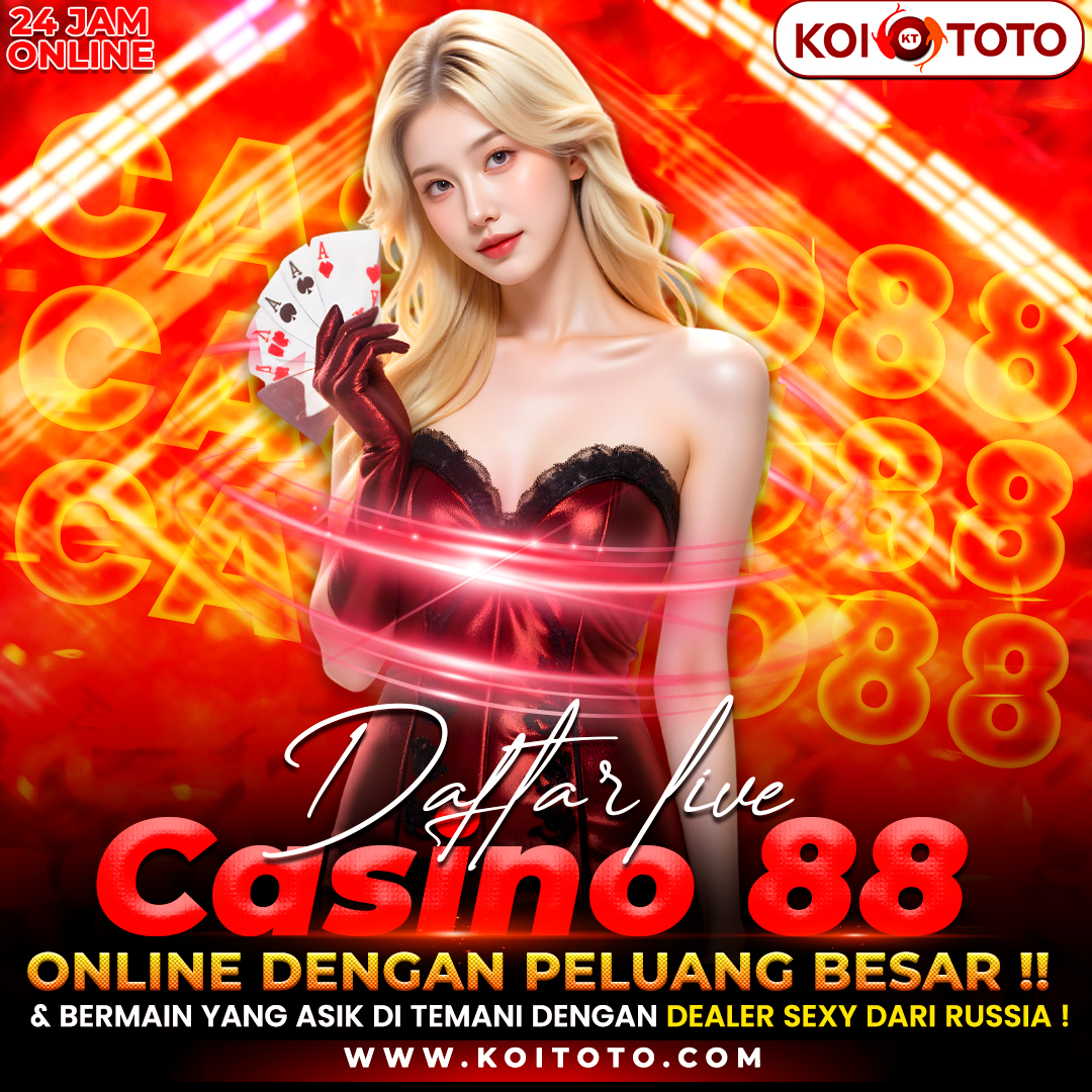 KOITOTO x Casino88 : Situs Live Casino & Roulette Online Paling Dicari 2025