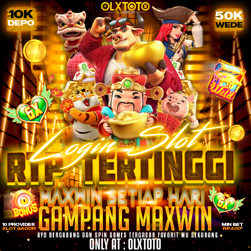 OLXTOTO⚡Login Slot Dan Rtp Tertinggi Maxwin Setiap Hari