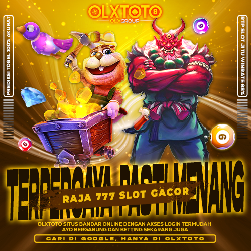 OLXTOTO⚡Raja 777 Slot Gacor Online Terpercaya Pasti Gampang Menang