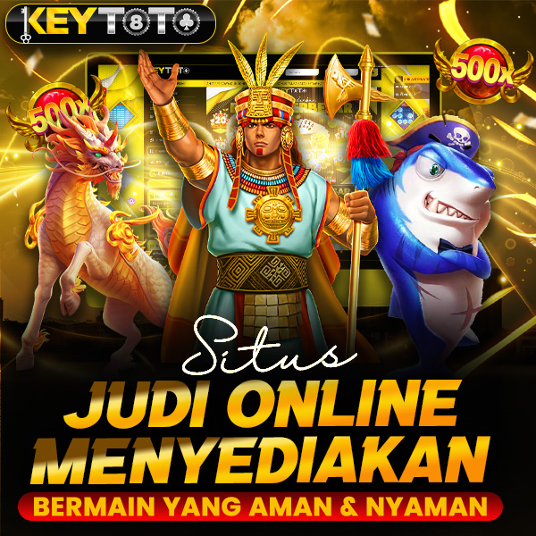 KEYTOTO | Situs Judi Online Menyediakan Tempat Bermain yang Aman dan Nyaman