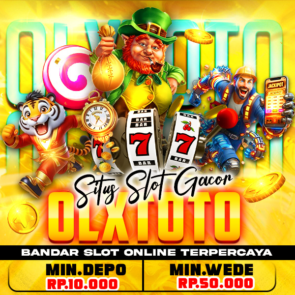 Situs Slot Gacor | OLXTOTO - Bandar Slot Online Terpercaya Resmi