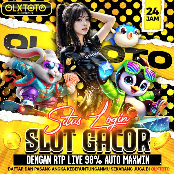 OLXTOTO | Situs Login Slot Gacor Dengan RTP Live 98% Auto Maxwin