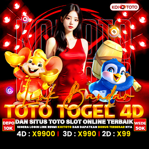 KOITOTO • Link Bandar Toto Togel 4D dan Situs Toto Slot Online Terbaik