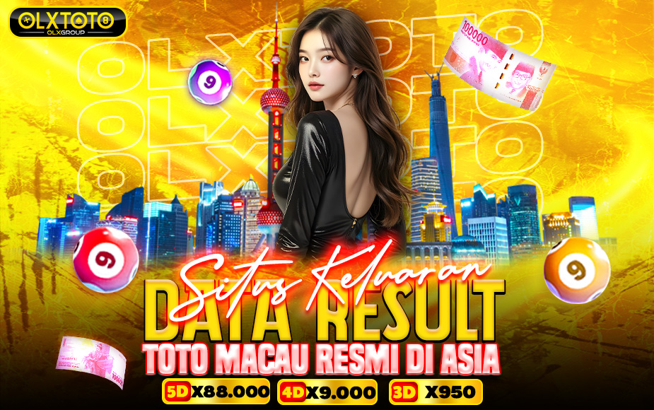 OLXTOTO | Situs Keluaran Data Result Toto Macau Resmi Di Asia