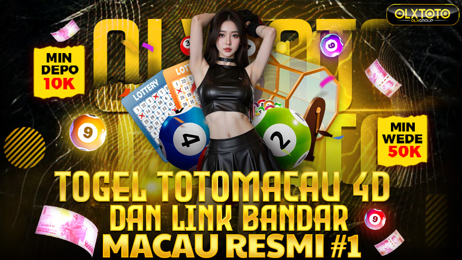 OLXTOTO | Togel Toto Macau 4D Dan Link Bandar Macau Resmi No #1