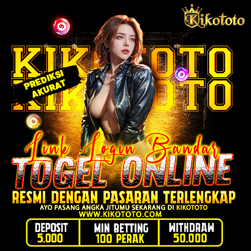 KIKOTOTO | Link Login Bandar Togel Online Resmi Dengan Pasaran Terlengkap