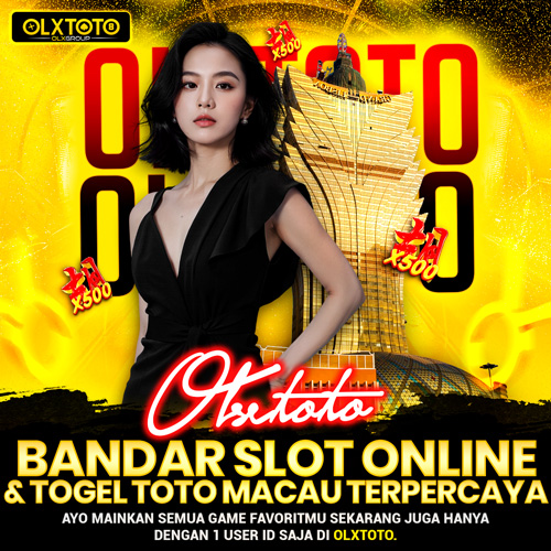 OLXTOTO | Bandar Slot Online & Togel Toto Macau Terpercaya