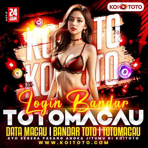 KOITOTO : Link Bandar Toto Macau Resmi Dengan Hadiah Betting 4D Terbesar 2025
