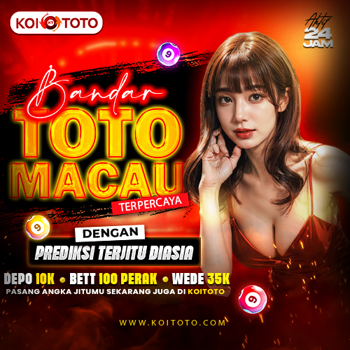 KOITOTO > Bandar Toto Macau Terpercaya Dengan Prediksi Terjitu di Asia