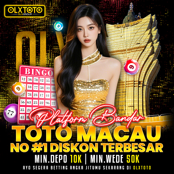 OLXTOTO : Platform Bandar Toto Macau No #1, Diskon Terbesar