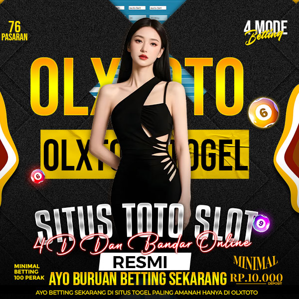 OLXTOTO TOGEL : SITUS TOTO SLOT 4D DAN BANDAR ONLINE RESMI