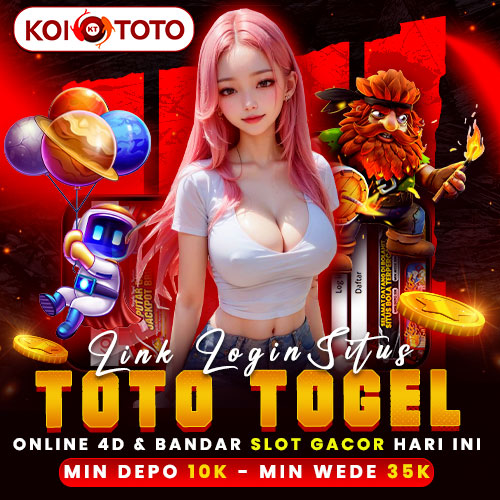 KOITOTO % Eksplorasi Situs Toto Slot Gacor 4D & Bandar Togel Online Terbesar