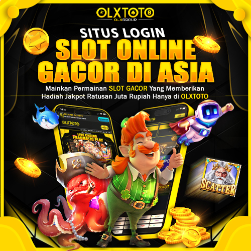 OLXTOTO– Situs Login Slot Online Terpopuler & Gacor Di Asia Tenggara