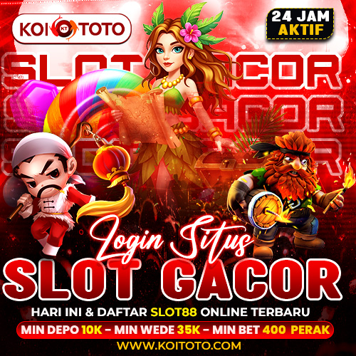 KOITOTO ⚔️ Login Situs Slot Gacor Hari Ini & Daftar Slot88 Online Terbaru 