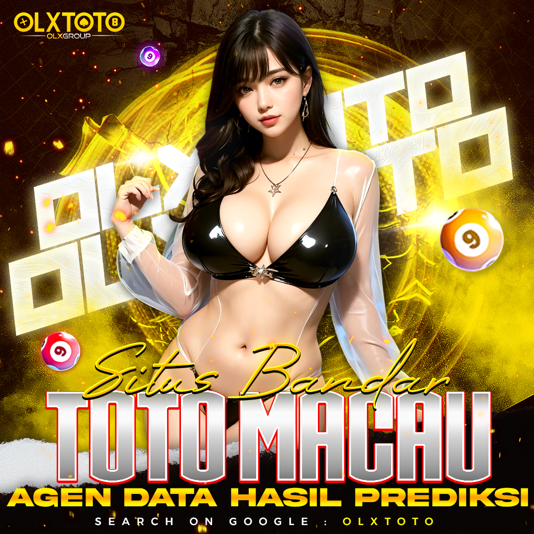 OLXTOTO ✈️ Situs Bandar Toto Macau & Agen Data Hasil Prediksi Macau Resmi