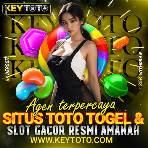 KEYTOTO ❂ Agen Terpercaya Situs Toto Togel & Slot Gacor Resmi Amanah