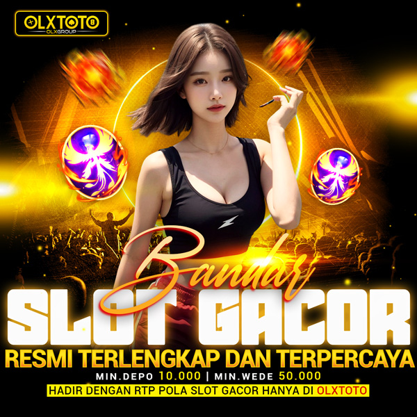 OLXTOTO | Bandar Slot Gacor Resmi Terlengkap Dan Terpercaya