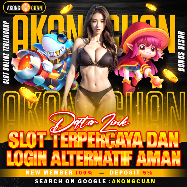 AKONGCUAN ✈️ Daftar Link Slot Terpercaya Dan Login Alternatif Aman 