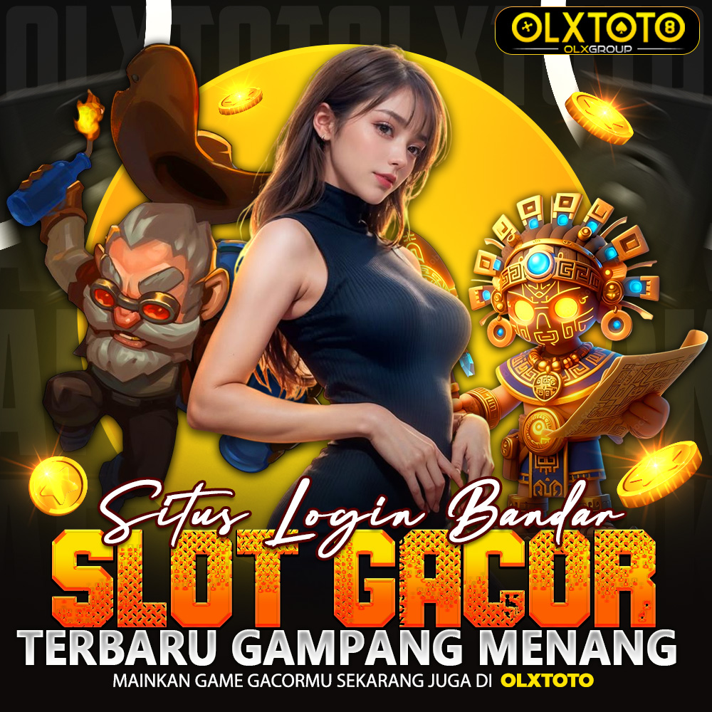 OLXTOTO : Situs Login Bandar Slot Gacor Terbaru Gampang Menang