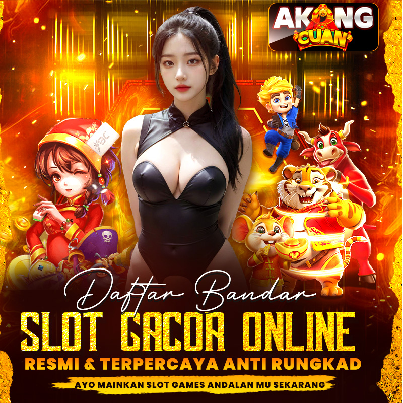AKONGCUAN | Link Bandar Slot Gacor Online Resmi & Terpercaya Anti Rungkat