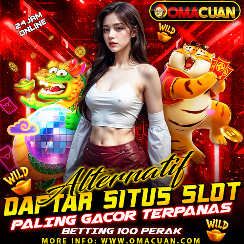 OmaCuan 🛸 Link Alternatif Daftar Situs Slot Gacor Paling Terpanas