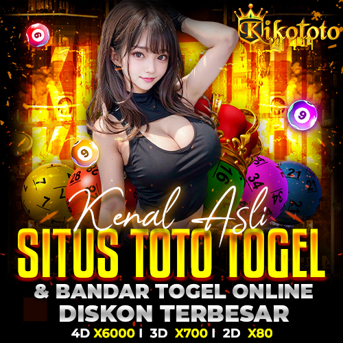 KIKOTOTO : Kanal Asli Situs Toto Togel & Bandar Togel Online Diskon Terbesar