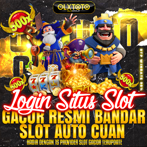 OLXTOTO - Login Situs Slot Gacor Resmi Bandar Slot Auto Cuan