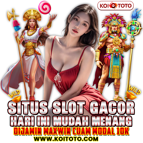 KOITOTO : Situs Slot Gacor Hari Ini Mudah Menang Dijamin Maxwin Cuma Modal 10K  - WooCommerce eCommerce