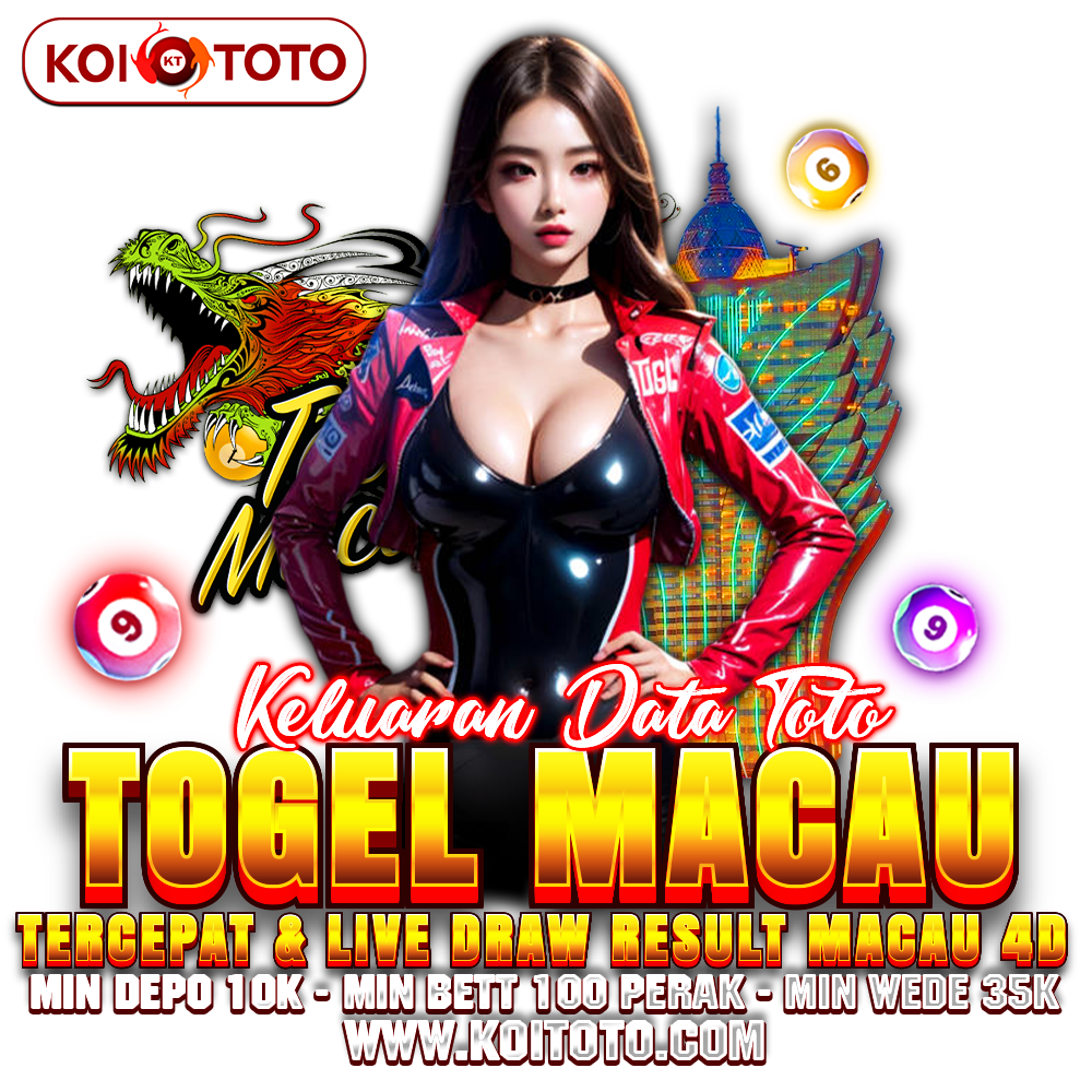 KOITOTO 📎 Keluaran Data Toto Togel Macau Tercepat & Live Draw Result Macau 4D