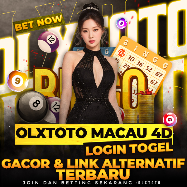 OLXTOTO Macau 4D | Login Togel Gacor & Link Alternatif Terbaru