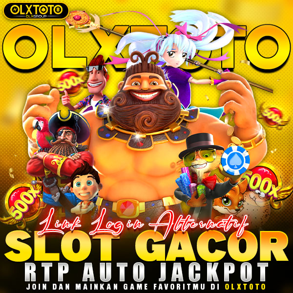 OLXTOTO ~ Link Login Alternatif Slot Gacor & RTP Auto Jackpot