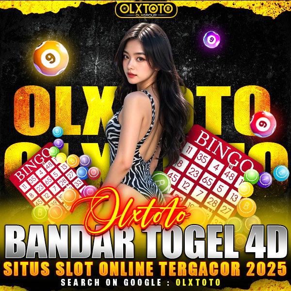 OLXTOTO ~ Bandar Togel 4D & Situs Slot Online Tergacor 2025